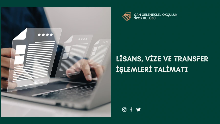 LİSANS, VİZE VE TRANSFER İŞLEMLERİ TALİMATI